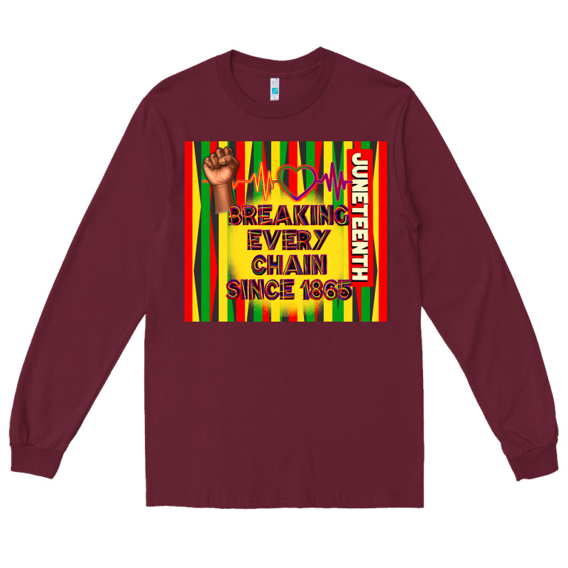 Juneteenth Breaking Every Chain Since 1865 Long Sleeve Tee by TumblerDesignByShophia | Teevron