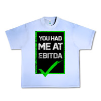 Grape Ice You Had Me At Ebitda Urban Heavy Tee - Bettercallsaul