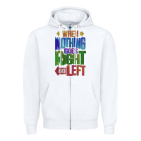 White motivational direction quote Zipper Hoodie - tuanDangUi
