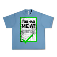 Pebble Blue You Had Me At Ebitda Urban Heavy Tee - Bettercallsaul