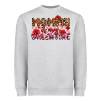Mommy Is My Valentine Olıvıa Heavyweight Sweatshirt | Teevron
