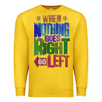 Lemon motivational direction quote Premium Sweatshirt - tuanDangUi