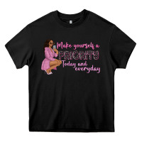 Black make yourself a priority today and everyday afro w Heavy Core Tee - NancyCooperArtShop