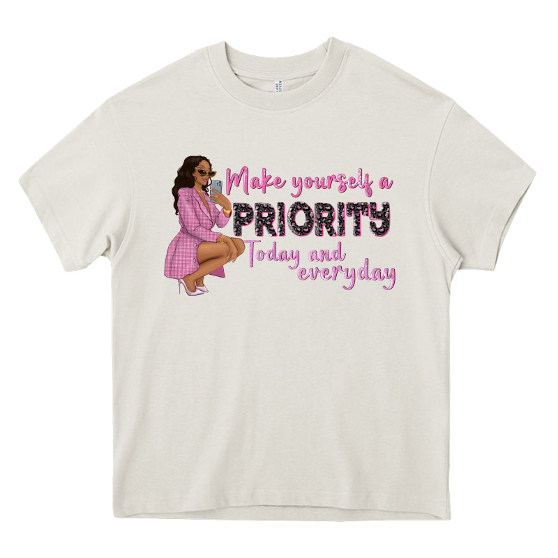 Make Yourself A Priority Today And Everyday Afro W Heavy Core Tee by NancyCooperArtShop | Teevron