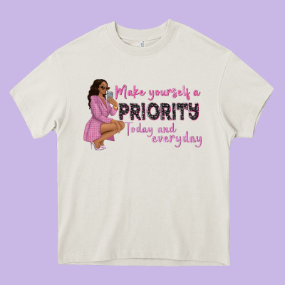 Make Yourself A Priority Today And Everyday Afro W Heavy Core Tee Designed By Nancycooperartshop