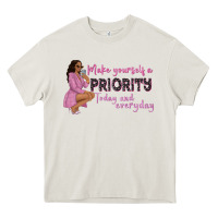 Cream make yourself a priority today and everyday afro w Heavy Core Tee - NancyCooperArtShop