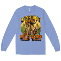 Colony Blue Welcome to the wild west Cowboy boots Long Sleeve Tee - HowdyJamesFarm