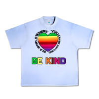 Grape Ice In A World Where You Can Be Anything Be Kind Urban Heavy Tee - Bettercallsaul