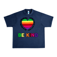Navy In A World Where You Can Be Anything Be Kind Urban Heavy Tee - Bettercallsaul