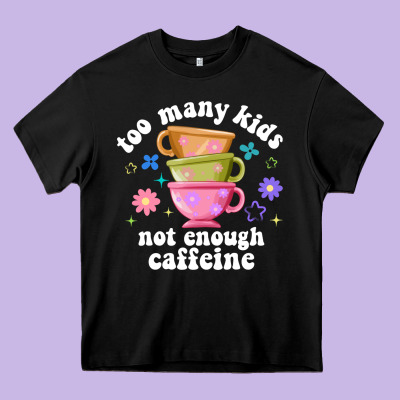 Too Many Kids Not Enough Caffeine Heavy Core Tee Designed By Jahusdesignshop