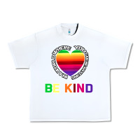 White In A World Where You Can Be Anything Be Kind Shirt Urban Heavy Tee - Bettercallsaul