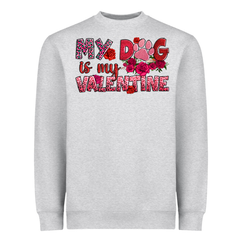 My Dog Is My Valentine Heavyweight Sweatshirt by OliviaCreatesArt | Teevron