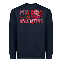 Navy my dog is my valentine Heavyweight Sweatshirt - OliviaCreatesArt