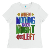 White motivational direction quote Ladies Tee - tuanDangUi