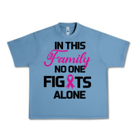 Pebble Blue In This Family No One Fights Alone Urban Heavy Tee - Bettercallsaul
