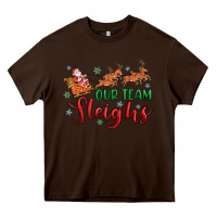 Chocolate Brown our team sleigh Heavy Core Tee - MaliasSmallBusiness
