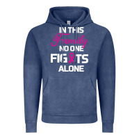 Vintage Denim In This Family No One Fights Alone Cancer Survivor Vintage Hoodie - Bettercallsaul