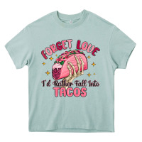 Arona forget love id rather fall into tacos Heavy Core Tee - MaliasSmallBusiness