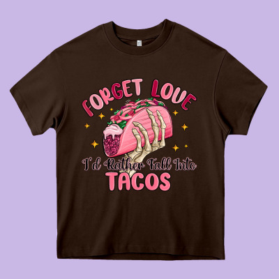 Forget Love Id Rather Fall Into Tacos Heavy Core Tee Designed By Maliassmallbusiness