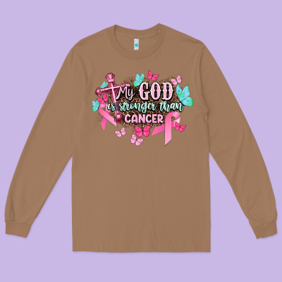 My God Is Stronger Than Cancer Awareness Long Sleeve Tee Designed By Howdyjamesfarm