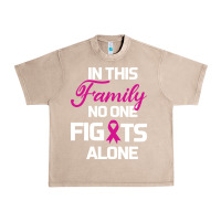 French Oak In This Family No One Fights Alone Cancer Survivor Urban Heavy Tee - Bettercallsaul