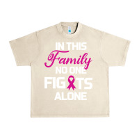 Sandshell In This Family No One Fights Alone Cancer Survivor Urban Heavy Tee - Bettercallsaul