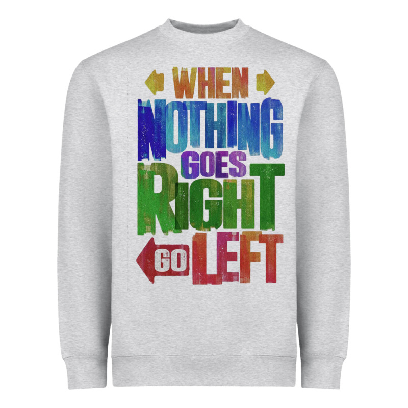Motivational Direction Quote Heavyweight Sweatshirt by tuanDangUi | Teevron