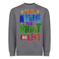 Storm motivational direction quote Heavyweight Sweatshirt - tuanDangUi