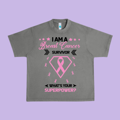 I Am A Breast Cancer Survivor What Is Your Superpower Urban Heavy Tee Designed By Bettercallsaul