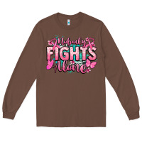 Chestnut Nobody fights alone Cancer Awareness Long Sleeve Tee - HowdyJamesFarm