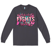 Smoke Nobody fights alone Cancer Awareness Long Sleeve Tee - HowdyJamesFarm