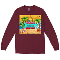 Burgundy life is better with at the beach Long Sleeve Tee - TumblerDesignByShophia