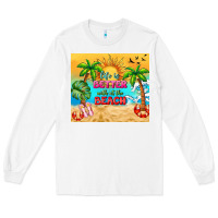 White life is better with at the beach Long Sleeve Tee - TumblerDesignByShophia