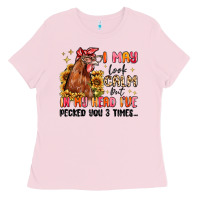 Bubblegum Pink i may look calm but in my head i've pecked you Ladies Tee - MaliasSmallBusiness