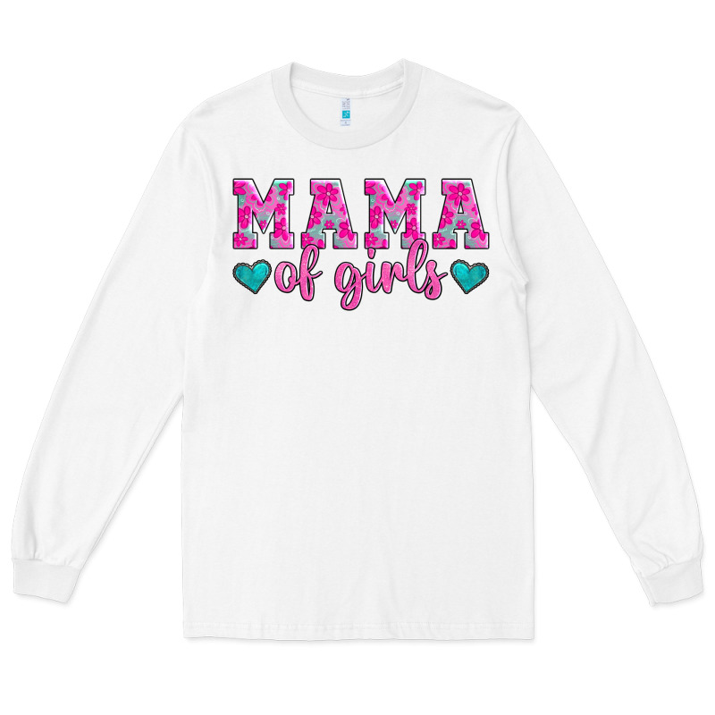 Mama Of Girls Floral Pattern Turquoise Heart Long Sleeve Tee by Jasminsmagicworld | Teevron