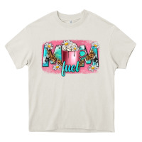 Cream mom fuel Heavy Core Tee - NancyCooperArtShop