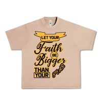 Burro Let your Faith Be Bigger than your fear Urban Heavy Tee - Bettercallsaul