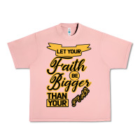 Salmon Let your Faith Be Bigger than your fear Urban Heavy Tee - Bettercallsaul