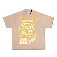 Burro Let Your Faith Be Bigger Than Your Fear Urban Heavy Tee - Bettercallsaul
