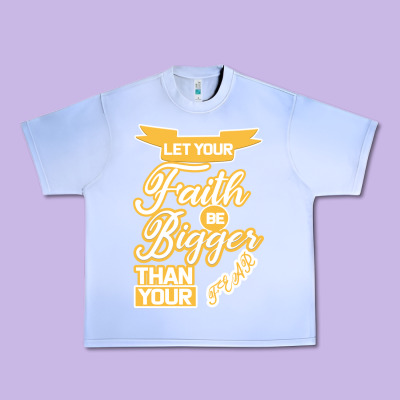 Let Your Faith Be Bigger Than Your Fear Urban Heavy Tee Designed By Bettercallsaul