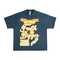 Midnight Navy Let Your Faith Be Bigger Than Your Fear Urban Heavy Tee - Bettercallsaul