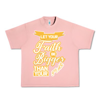 Salmon Let Your Faith Be Bigger Than Your Fear Urban Heavy Tee - Bettercallsaul