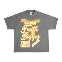 Tornado Let Your Faith Be Bigger Than Your Fear Urban Heavy Tee - Bettercallsaul