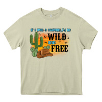 Mossy if i was a cowgirl i d be wild and free Heavy Core Tee - MaliasSmallBusiness