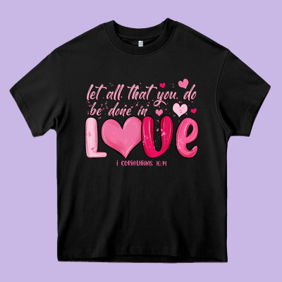 Let All That You Do Be Done In Love Heavy Core Tee Designed By Maliassmallbusiness