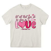 Cream let all that you do be done in love Heavy Core Tee - MaliasSmallBusiness