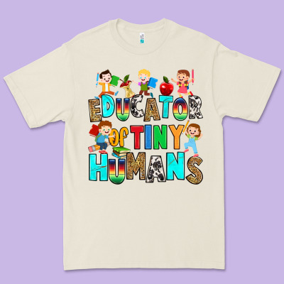 Educator Of Tiny Humans Premium Tee Designed By Ranaportraitstore