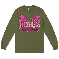 Army Green Not all heroes wear capes Cancer Awareness Long Sleeve Tee - HowdyJamesFarm