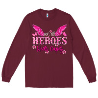Burgundy Not all heroes wear capes Cancer Awareness Long Sleeve Tee - HowdyJamesFarm