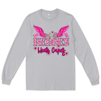 Moon Dust Not all heroes wear capes Cancer Awareness Long Sleeve Tee - HowdyJamesFarm